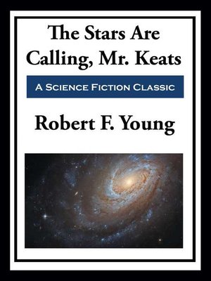 cover image of The Stars Are Calling, Mr. Keats